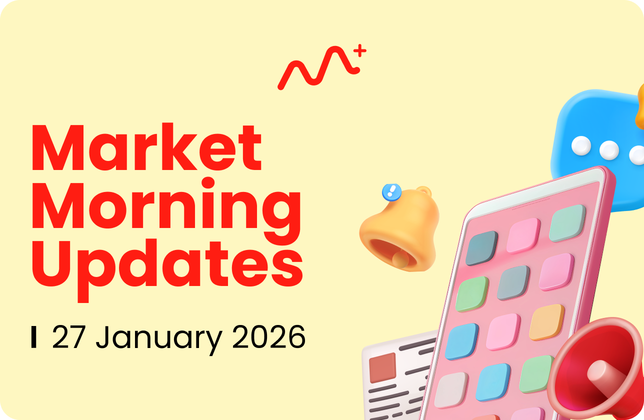 Market Morning Updates | 27 January 2026